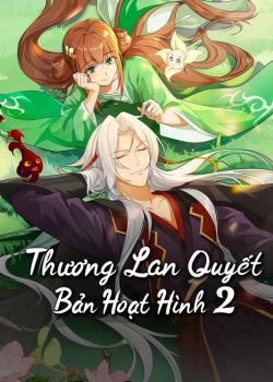 Phim Thương Lan Quyết Phần 2